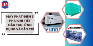 Máy Phát Điện 3 Pha Chi Tiết Cấu Tạo, Ứng Dụng Và Bảo Trì