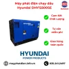 Máy Phát điện Chạy Dầu Hyundai Dhy12500se