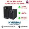 Bộ Lưu điện Online Hyundai Hd 6ks (pin Ngoài)