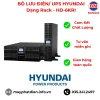 BỘ LƯu ĐiỆn Ups Hyundai Dạng Rack Hd 6kri