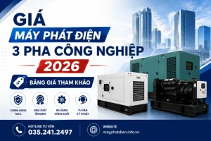 Giá Máy Phát Điện 3 Pha Công Nghiệp 2026 – Bảng Giá Tham Khảo