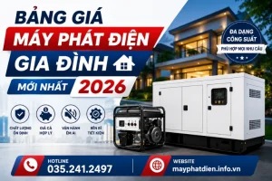 Bảng Giá Máy Phát Điện Gia Đình Mới Nhất 2026